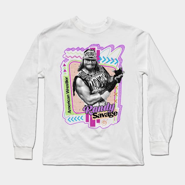 Randy Savage - Pro Wrestler Long Sleeve T-Shirt by PICK AND DRAG